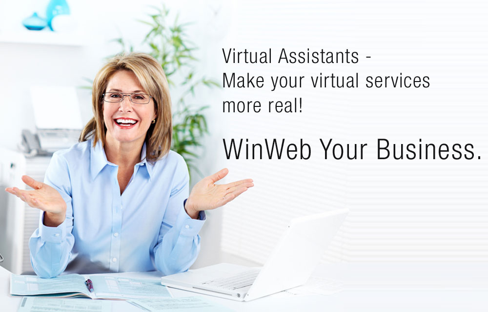 Virtual Assistants - Make your virtual services more real!